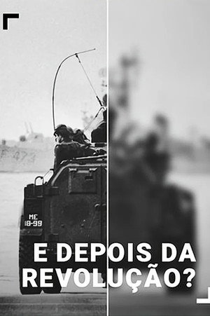 E Depois da Revolução? 2. évad (2025-05-19) poszter