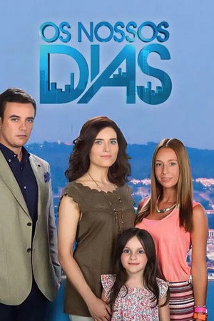Os Nossos Dias poszter