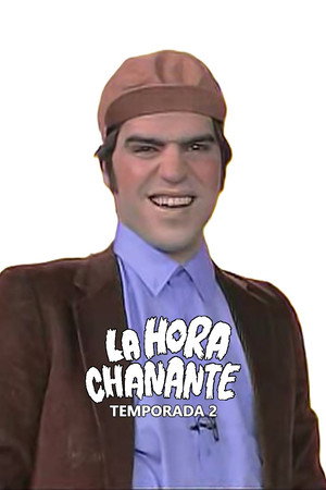La Hora Chanante 2. évad (2003-01-01) poszter