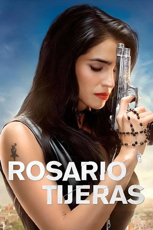 Rosario Tijeras poszter