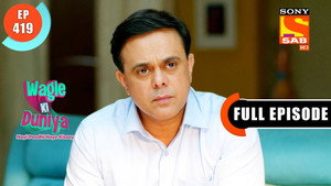 वागले की दुनिया 1. évad Ep.419 419. epizód
