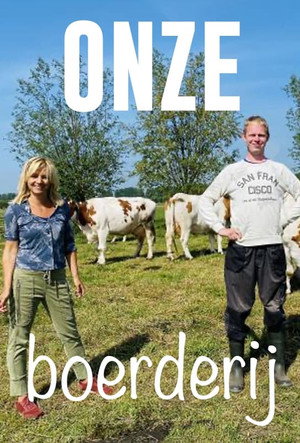 Onze boerderij 1. évad (2018-05-19) poszter