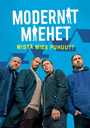 Modernit miehet 1. évad (2019-01-07) poszter