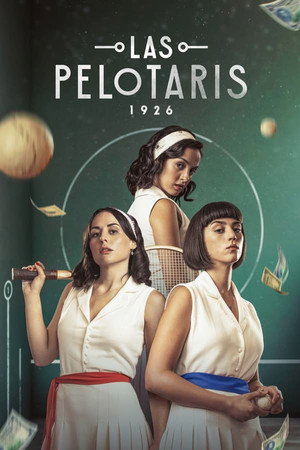 Las pelotaris 1926 1. évad (2023-03-10) poszter