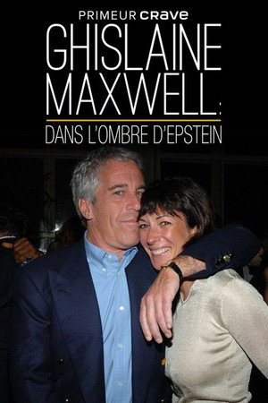 Ghislaine Maxwell: Epstein árnyéka poszter