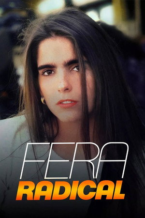 Fera Radical 1. évad (1988-03-28) poszter
