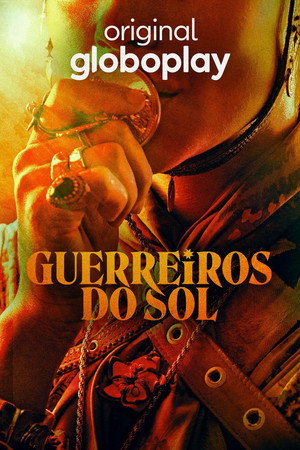 Guerreiros do Sol poszter