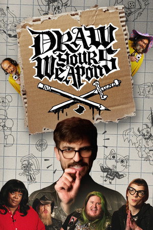 Draw Your Weapons poszter