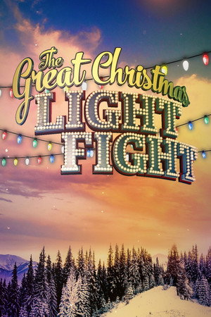 The Great Christmas Light Fight 10. évad (2022-11-28) poszter