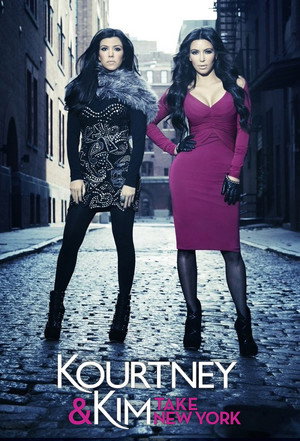 Kourtney and Kim Take New York 1. évad (2011-01-23) poszter
