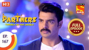 Partners - Trouble Ho Gayi Double 1. évad Ep.167 167. epizód