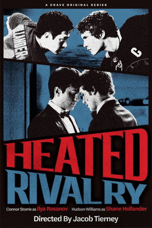 Heated Rivalry - Forró viszály poszter
