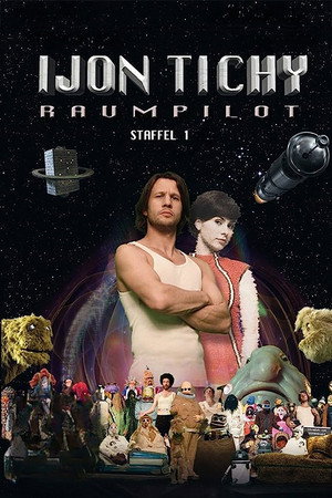 Ijon Tichy: Raumpilot 1. évad (2007-03-26) poszter