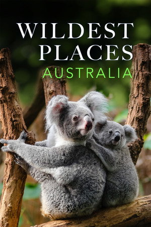Wildest Places 1. évad (2019-02-26) poszter
