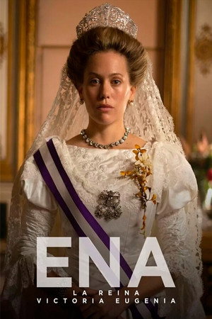 ENA. La reina Victoria Eugenia poszter
