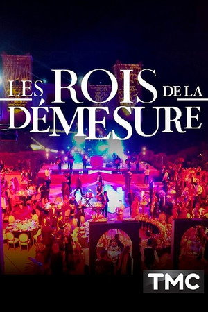 Les rois de la démesure 1. évad (2023-12-12) poszter