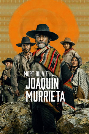 Joaquín Murrieta feje poszter