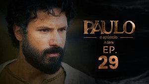 Paulo, o Apóstolo 1. évad Ep.29 29. epizód