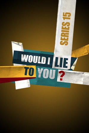 Would I Lie to You? 15. évad (2022-01-07) poszter