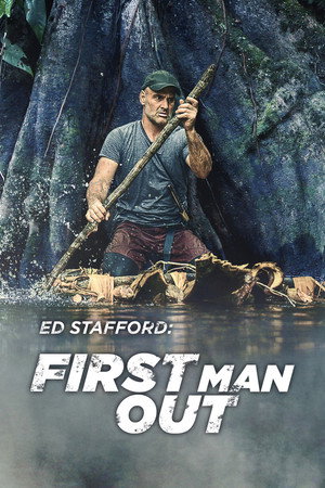 Ed Stafford: A végső erőpróba 3. évad (2022-11-24) poszter
