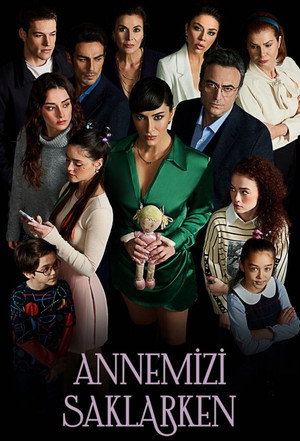 Annemizi Saklarken poszter