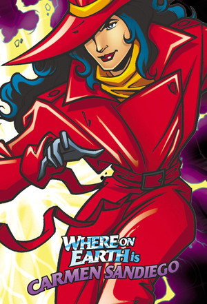 Where on Earth Is Carmen Sandiego? 4. évad (1996-09-09) poszter