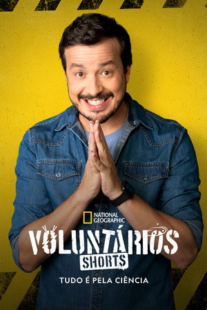 Voluntários Shorts: Tudo É Pela Ciência poszter
