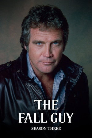 The Fall Guy 3. évad (1983-09-21) poszter