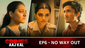 Crimes Aaj Kal 1. évad Ep.6 6. epizód