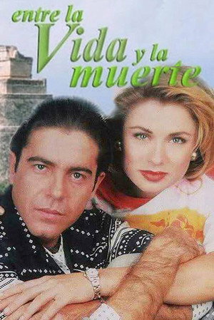 Entre la vida y la muerte 1. évad (1993-01-11) poszter