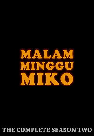 Malam Minggu Miko 2. évad (2013-08-09) poszter
