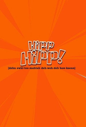 Hipp hipp! Speciális epizódok (2004-09-17) poszter