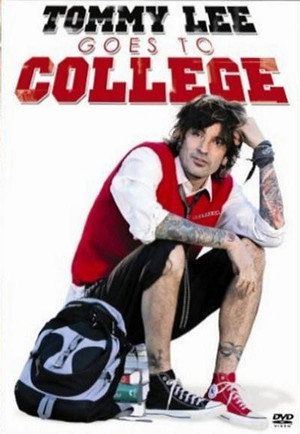 Tommy Lee Goes to College 1. évad (2005-08-16) poszter