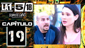 La 1-5/18 Somos uno 1. évad Ep.19 19. epizód