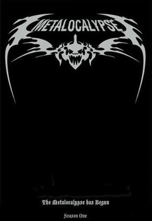 Metalocalypse 1. évad (2006-08-06) poszter