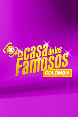 La Casa de los Famosos Colombia poszter