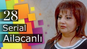Ailəcanlı 1. évad Ep.28 28. epizód