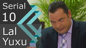 Lal yuxu 1. évad Ep.10 10. epizód