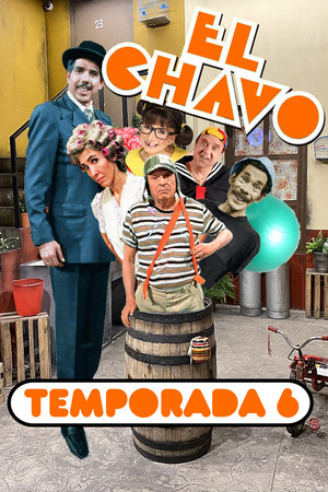 El Chavo del Ocho 6. évad (1978-03-06) poszter