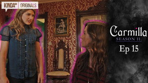 Carmilla 2. évad Ep.15 15. epizód