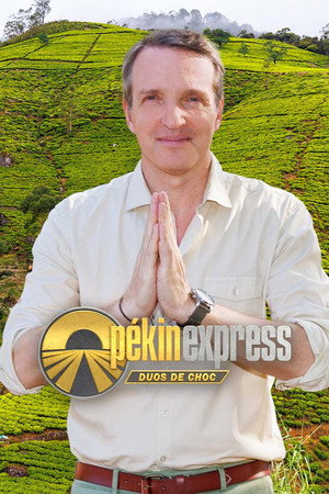 Pékin Express 16. évad (2022-07-06) poszter