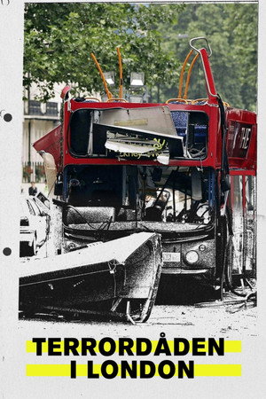 7/7: The London Bombings poszter