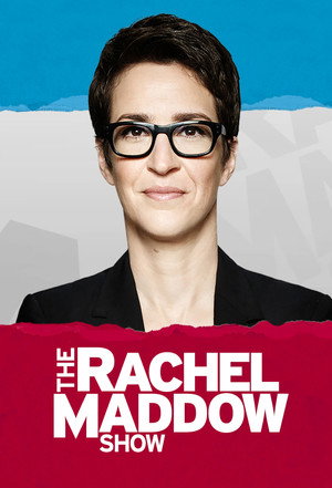 The Rachel Maddow Show poszter