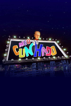 Meu Cunhado 1. évad (2004-04-14) poszter