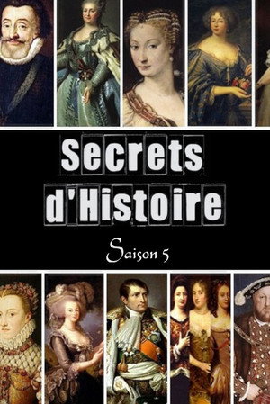 Secrets d'histoire 5. évad (2011-07-12) poszter