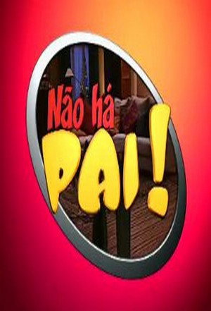 Não Há Pai