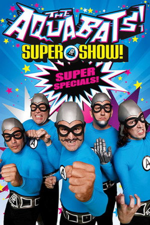 The Aquabats! Super Show! Speciális epizódok () poszter