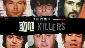 World's Most Evil Killers kép