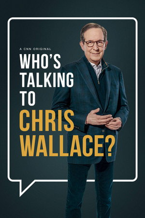 Who's Talking to Chris Wallace? 1. évad (2022-09-23) poszter