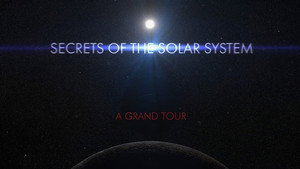 Secrets of the Solar System 1. évad Ep.1 1. epizód